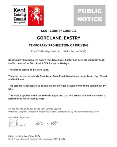 Emergency Road Closure - Gore Lane, Eastry - 30th April 2024 (Dover)

It has been necessary to close Gore Lane, Eastry from 30th April 2024 for up to 16 days.

The road is closed at 15 Gore Lane.

The alternative route is via Gore Lane, Gore Road, Woodnesborough Lane, High Street and Mill Lane.

This is to enable emergency gas escape works to be carried out by SGN.

 